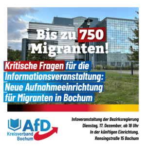 Mehr über den Artikel erfahren 750 Migranten für Bochum – wir haben Fragen!